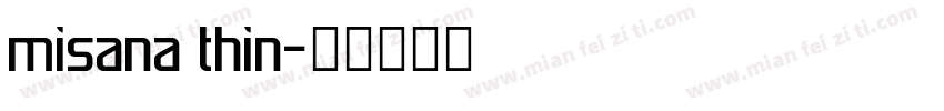 misana thin字体转换